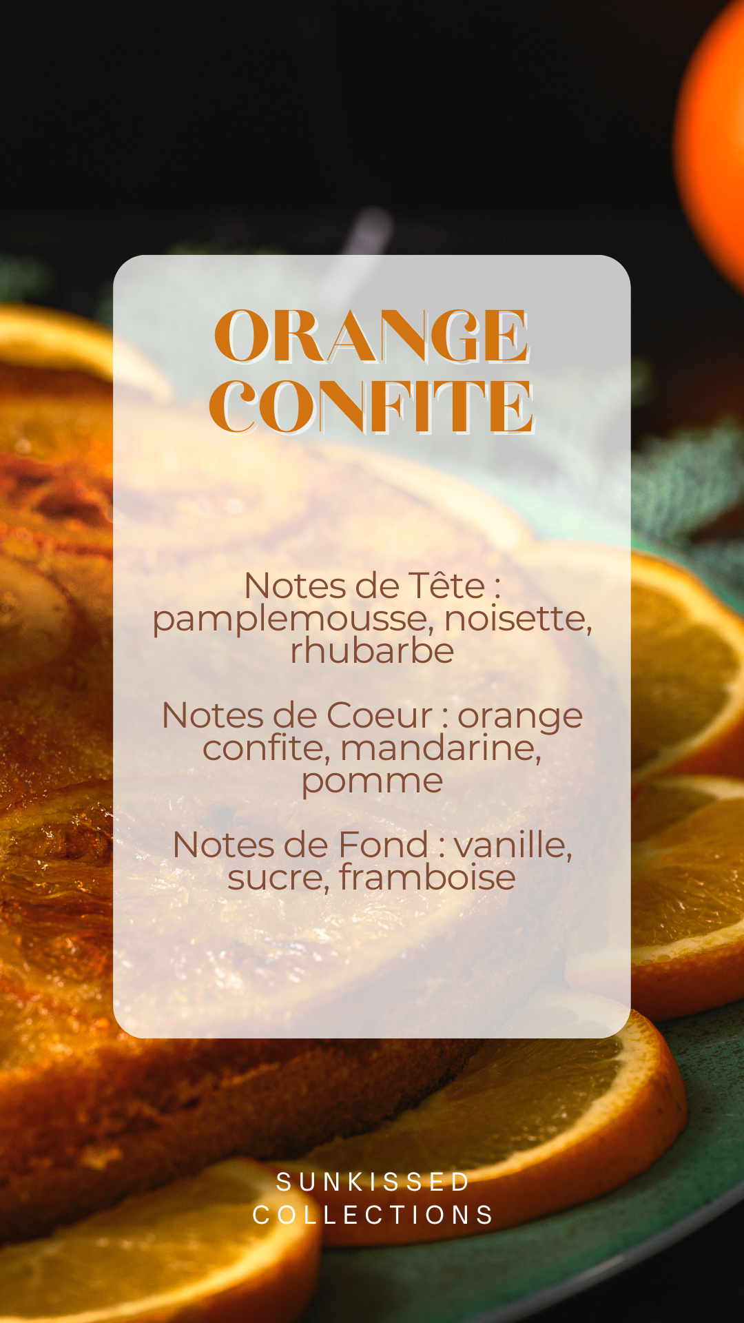 *Édition Limitée* Fondant Parfumé - Orange Confite