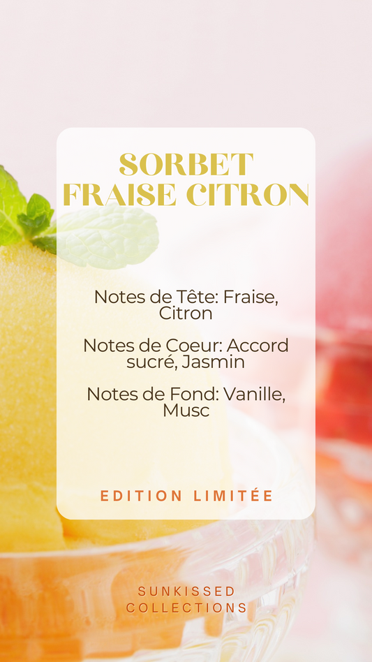 * Édition Limitée * Fondant Parfumé - SORBET FRAISE CITRON