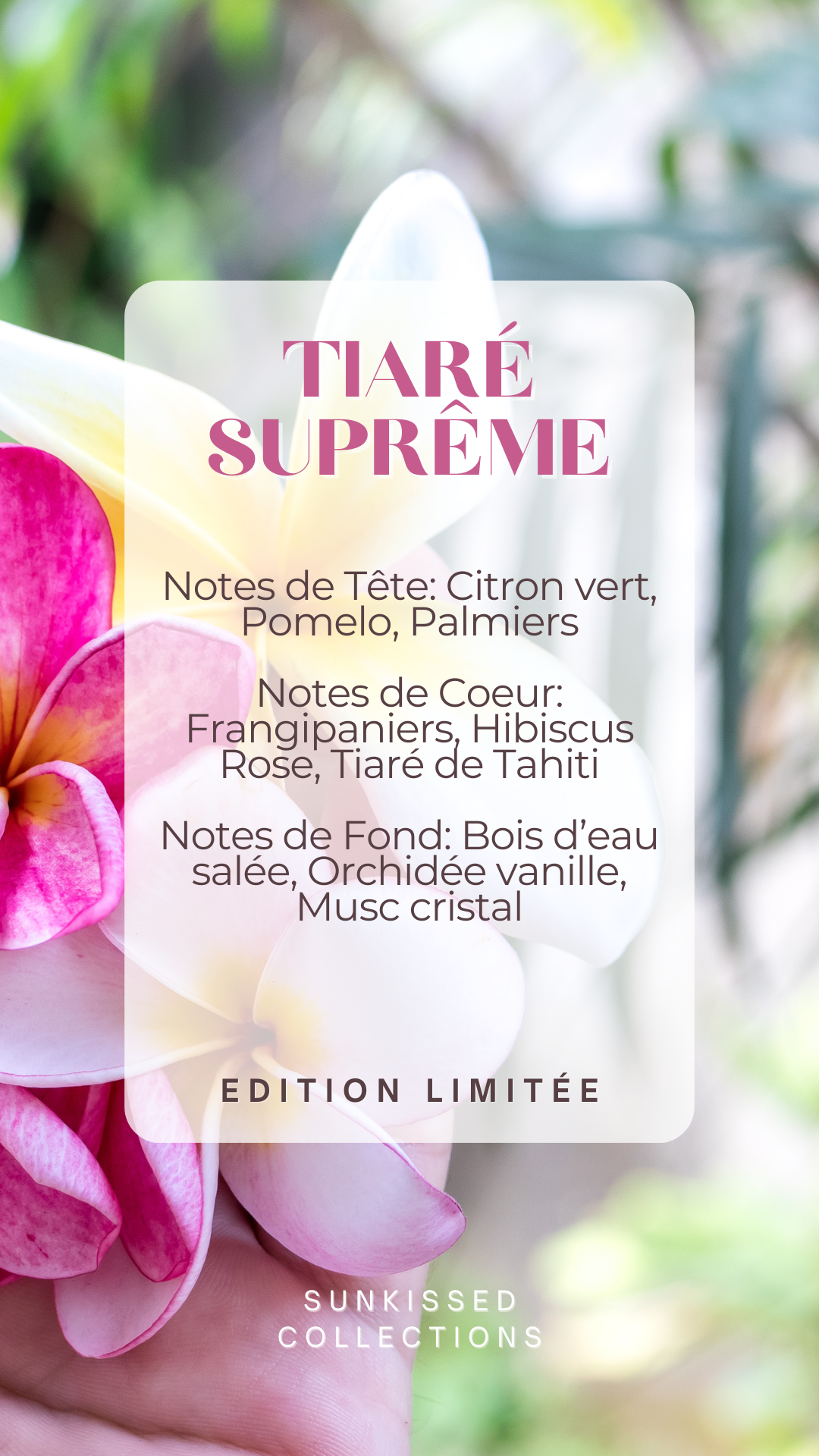 * Édition Limitée * Fondant Parfumé - Tiaré Suprême